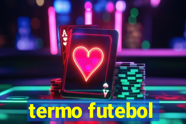 termo futebol